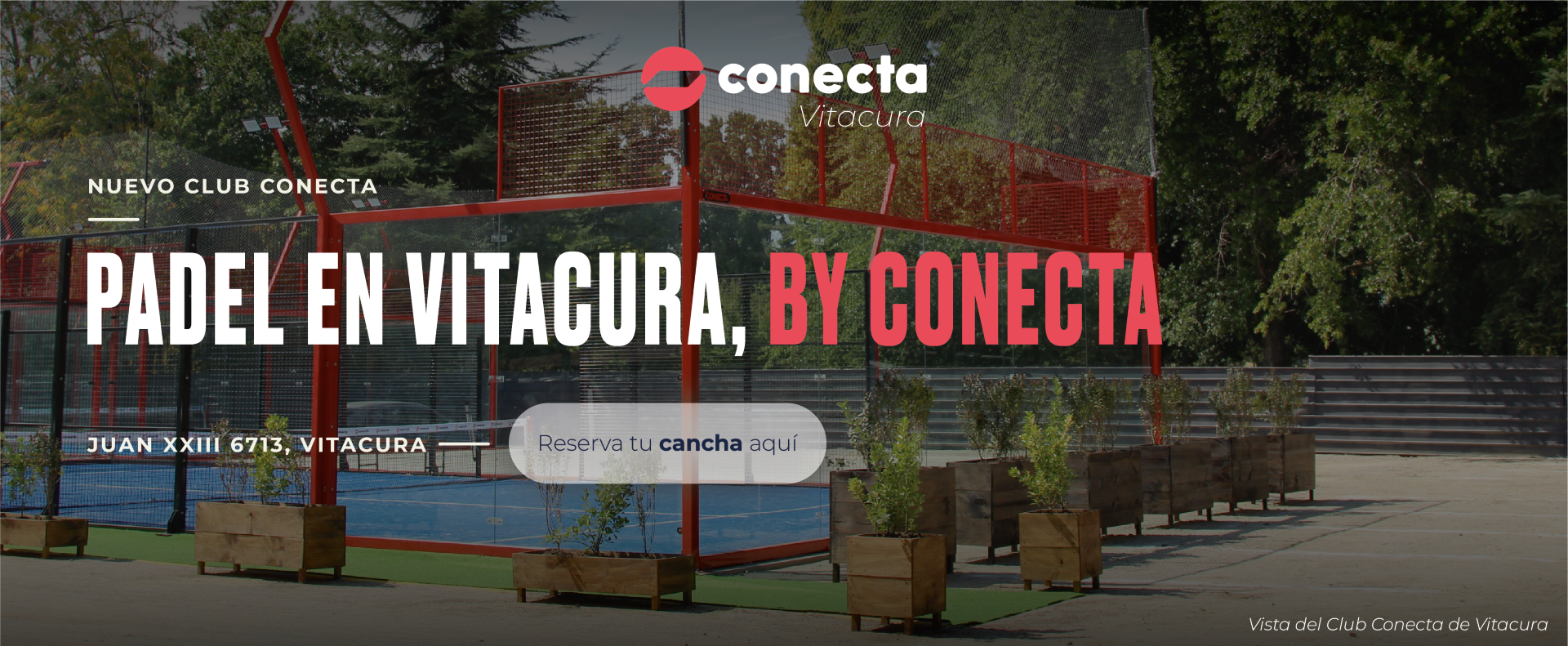 Vista Club Conecta Vitacura - Canchas de pádel